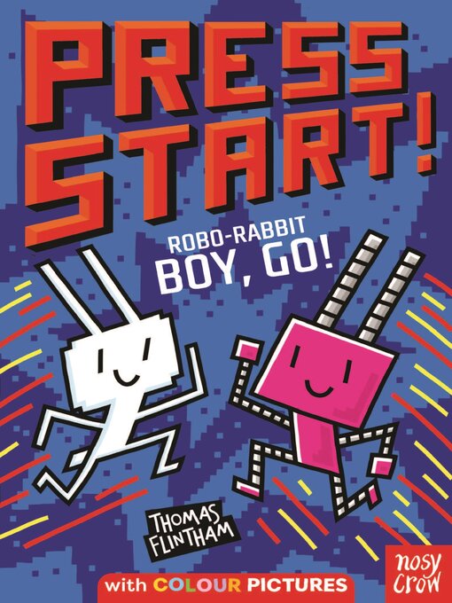 Title details for Robo-Rabbit Boy Go! by Thomas Flintham - Wait list